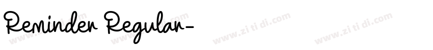 Reminder Regular字体转换 Reminder Regular字体转换